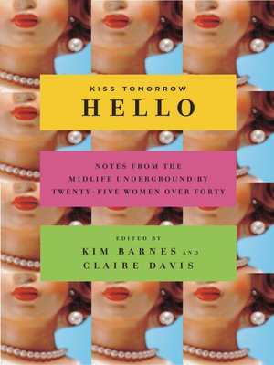Kiss Tomorrow Hello - ebook